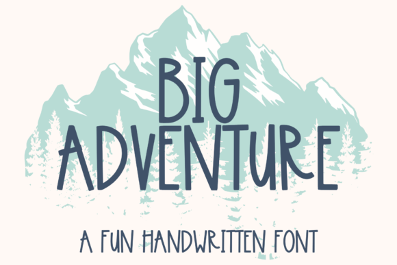 Big Adventure: The Script Handwritten Typeface for Scroll-Stopping Campaigns