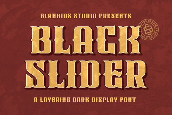 Black Slider: The Gothic Display Typeface for Dark Campaigns