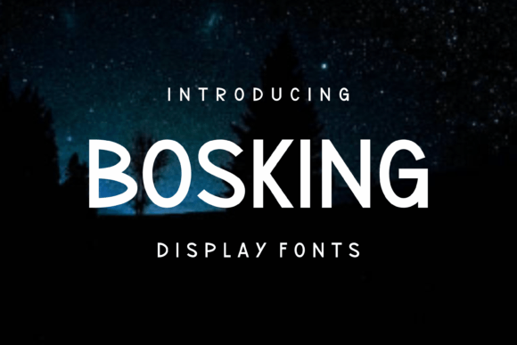 Bosking: The Bold Display Font for High-Impact Campaigns