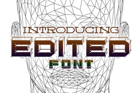 Edited: A Geometrical Display Font for Bold Branding