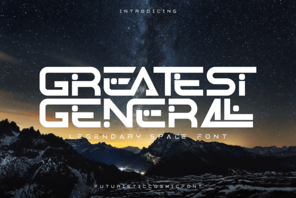 Greatest General: The Futuristic Display Font for Modern Editorial Design