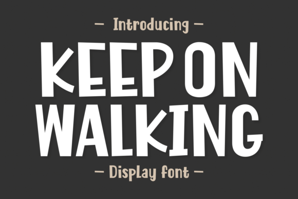 Keep on Walking: The Playful Display Font for Handmade Creators