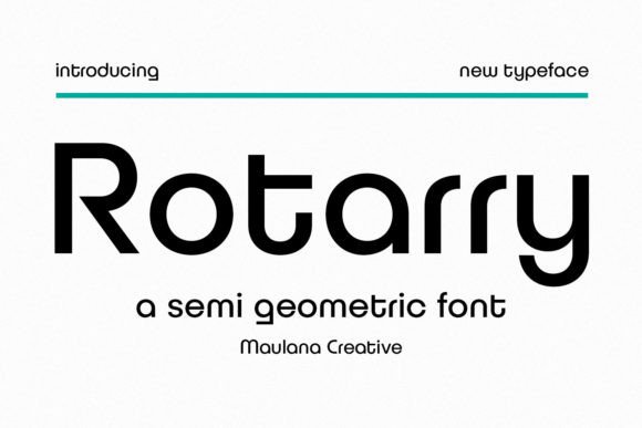 Rotarry Semi Geometric Font Review for Modern Campaigns