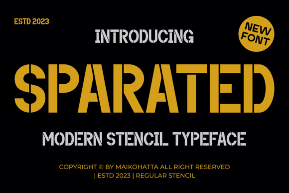 Sparated Stencil Typeface for Bold Editorial Design