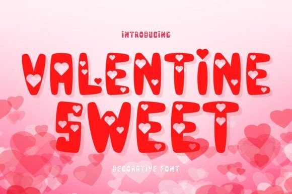 Valentine Sweet: The Perfect Valentine Font for Small Business Branding