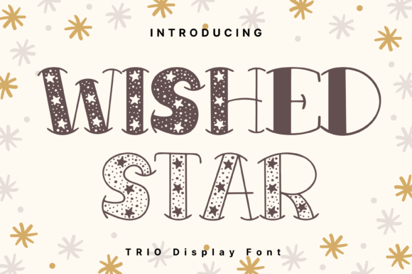 Wished Star Trio: The Whimsical Display Font for Standout Branding